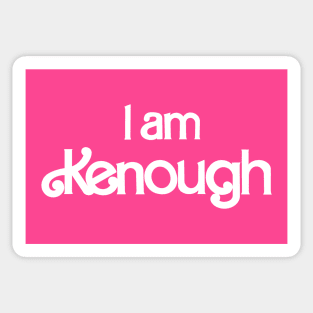 I am Kenough - Kenergy Sticker